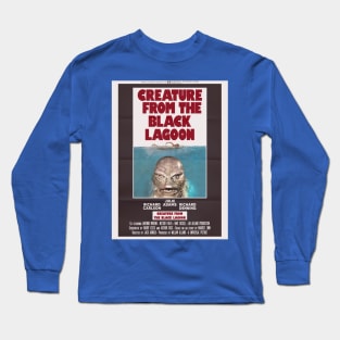 Never go in the Black Lagoon again Long Sleeve T-Shirt